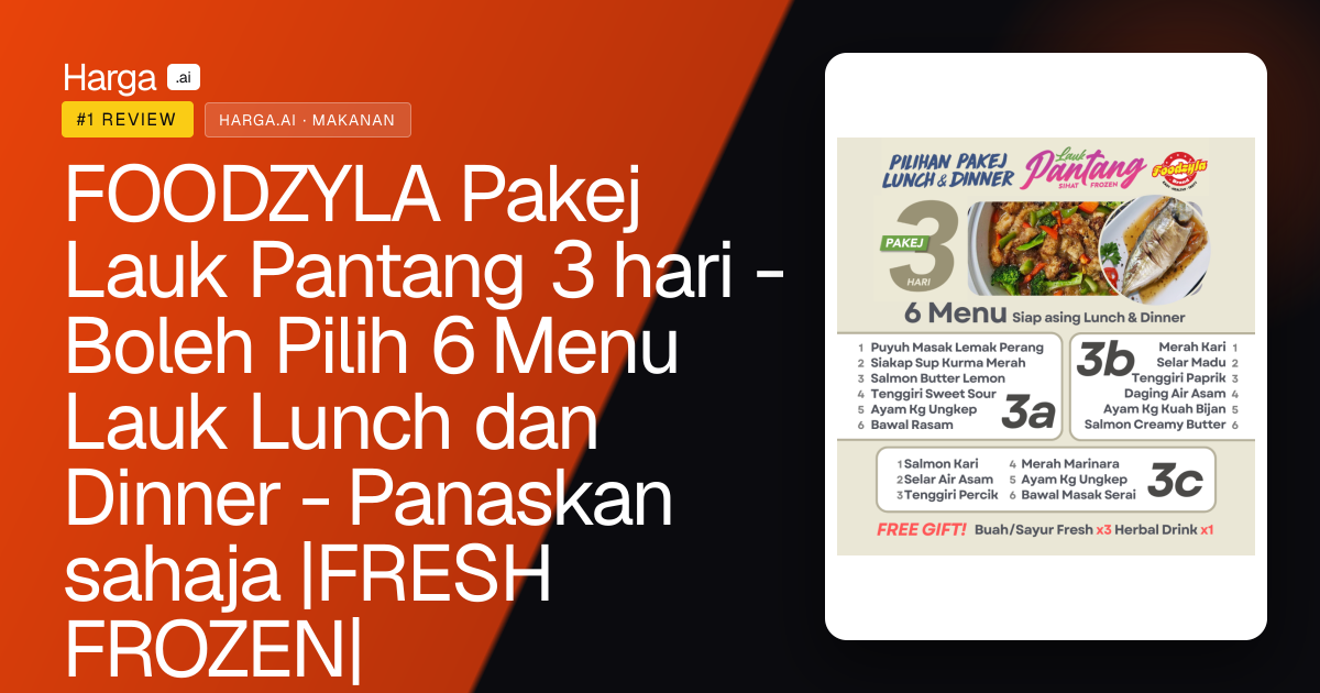 FOODZYLA Pakej Lauk Pantang 3 hari - Boleh Pilih 6 Menu Lauk Lunch dan Dinner - Panaskan sahaja |FRESH FROZEN| review