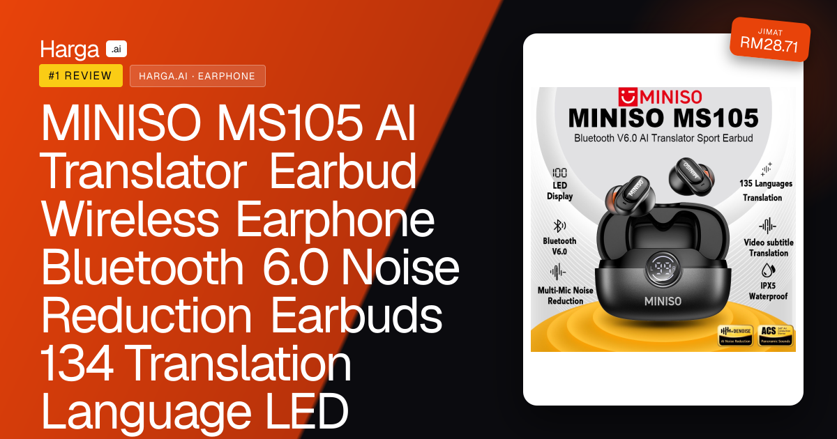 MINISO MS105 AI Translator Earbud Wireless Earphone Bluetooth 6.0 Noise Reduction Earbuds 134 Translation Language LED Display HiFi Music HD Call With Microphone review