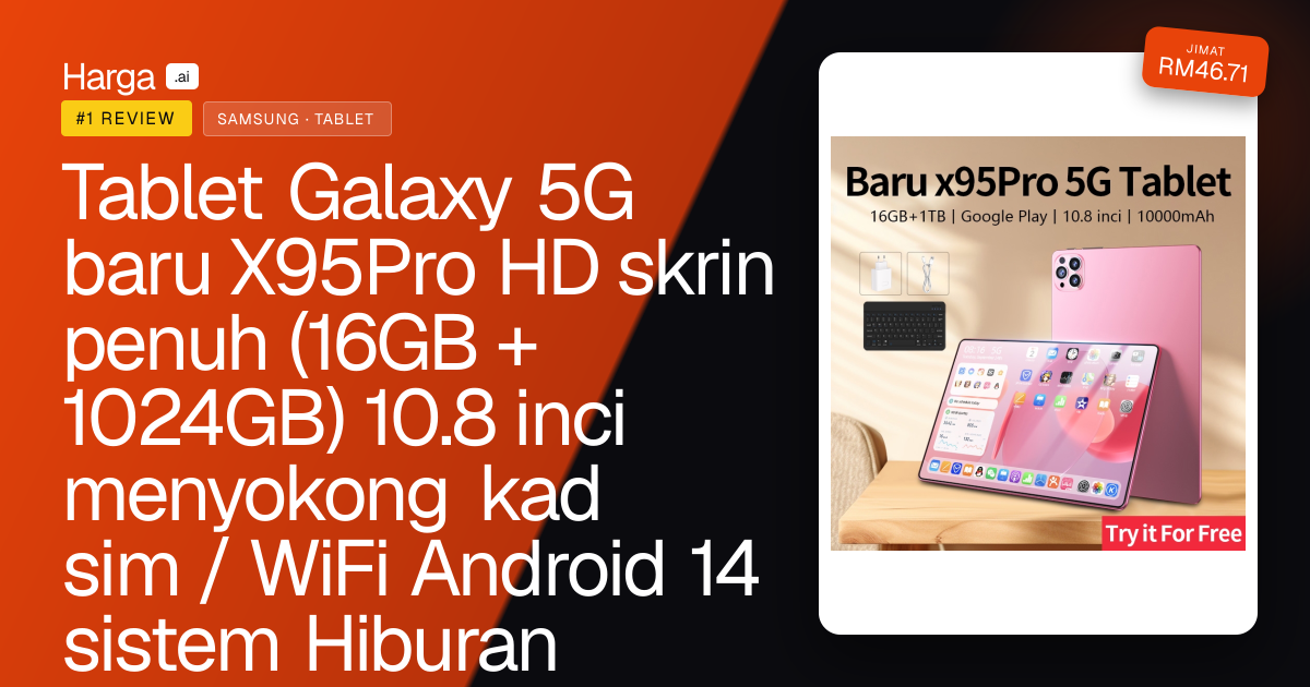 Tablet Galaxy 5G baru X95Pro HD skrin penuh (16GB + 1024GB) 10.8 inci menyokong kad sim / WiFi Android 14 sistem Hiburan pejabat 2-dalam-1 pelajar online pelajaran Android pembelajaran review