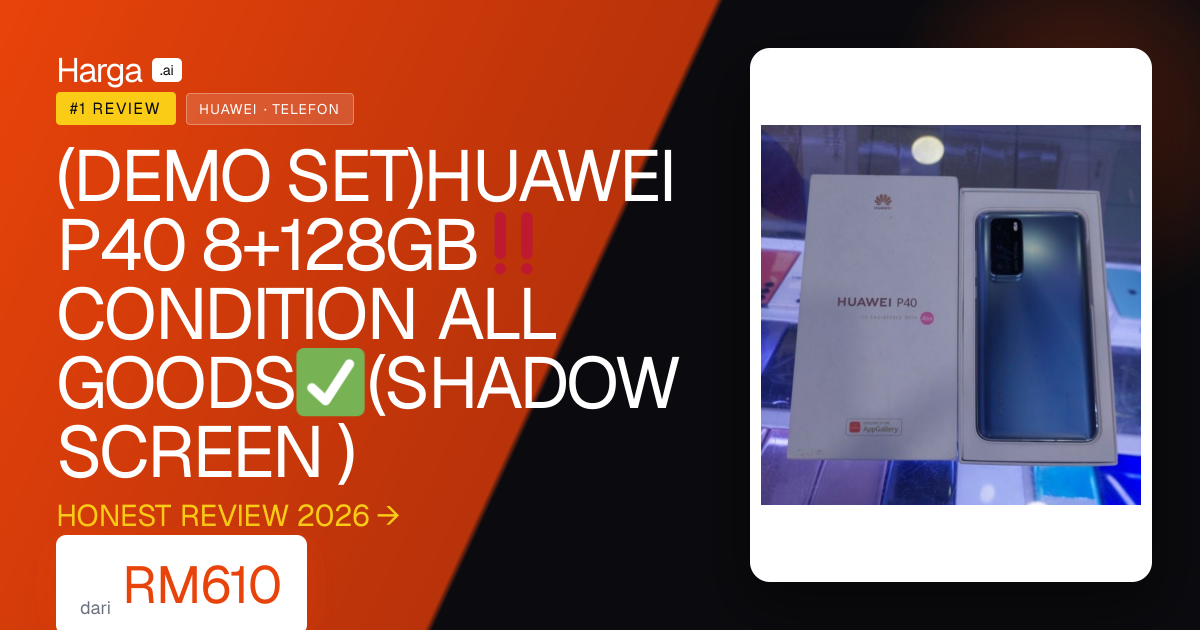 (DEMO SET)HUAWEI P40 8+128GB‼️CONDITION ALL GOODS✅️(SHADOW SCREEN ) review