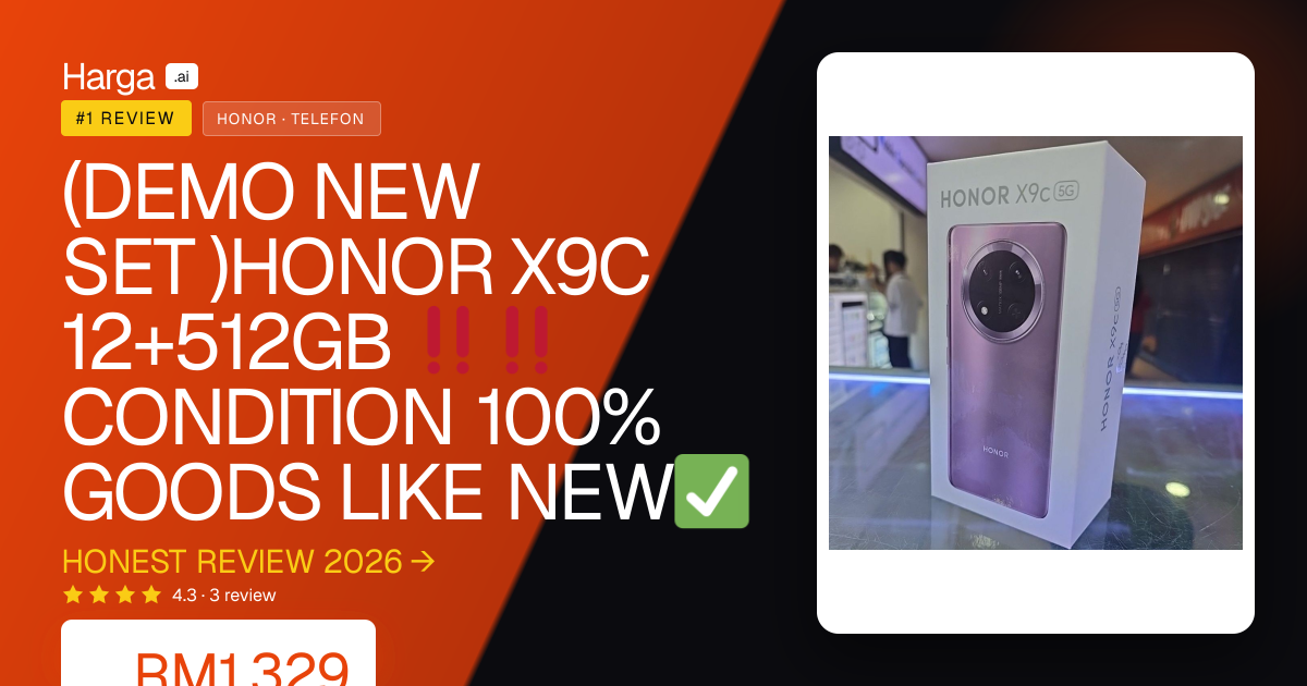 (DEMO NEW SET )HONOR X9C 12+512GB ‼️‼️CONDITION 100% GOODS LIKE NEW✅️ review