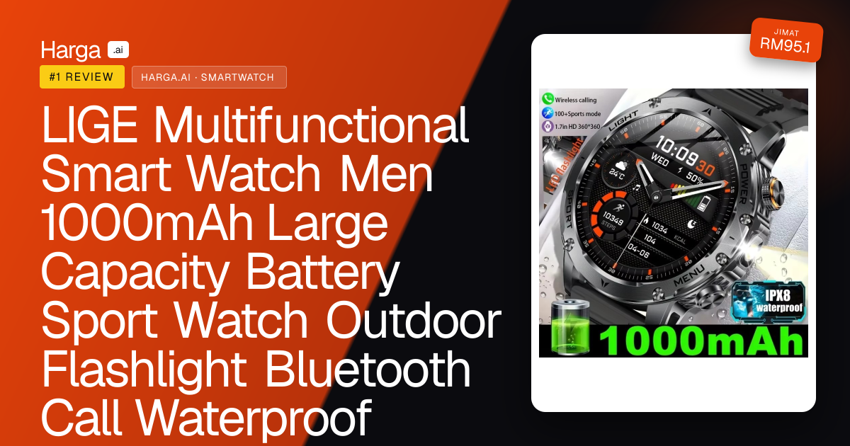 LIGE Multifunctional Smart Watch Men 1000mAh Large Capacity Battery Sport Watch Outdoor Flashlight Bluetooth Call Waterproof Smartwatch review