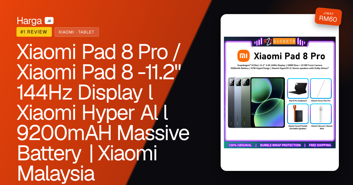 Xiaomi Pad 8 Pro / Xiaomi Pad 8 -11.2" 144Hz Display l Xiaomi Hyper Al l 9200mAH Massive Battery | Xiaomi Malaysia review