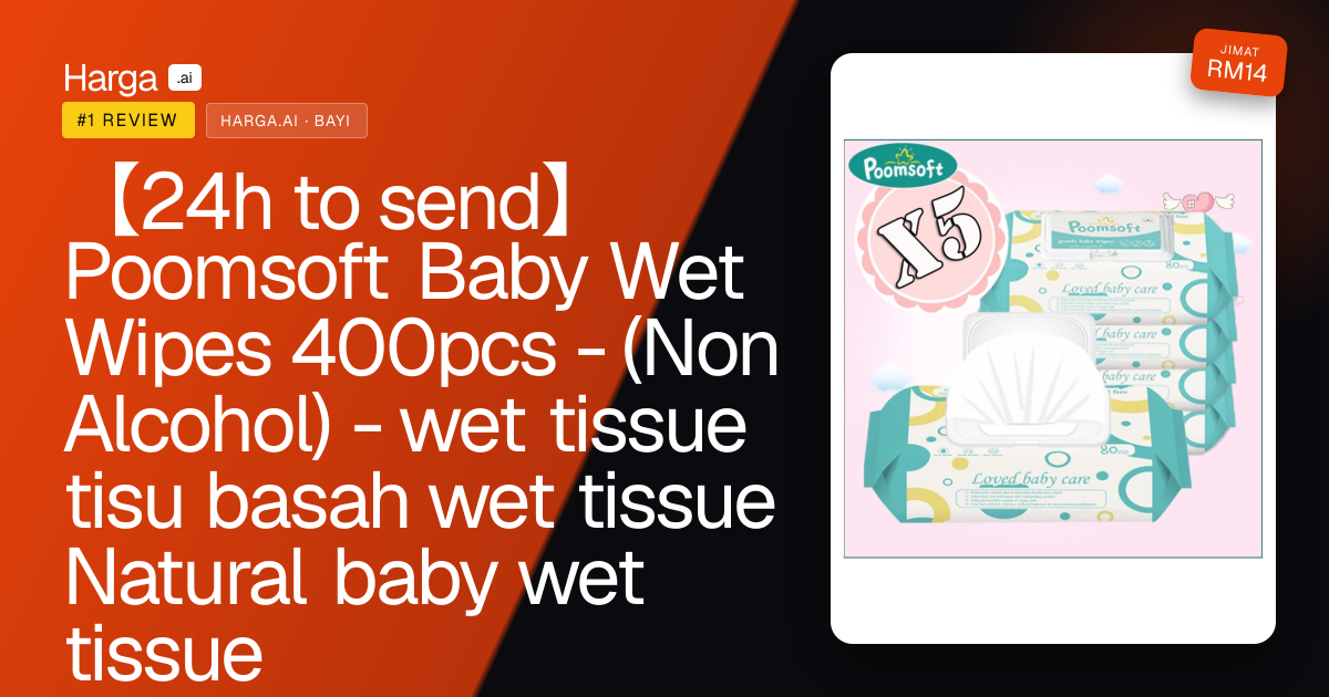 【24h to send】Poomsoft Baby Wet Wipes 400pcs - (Non Alcohol) - wet tissue tisu basah wet tissue Natural baby wet tissue review