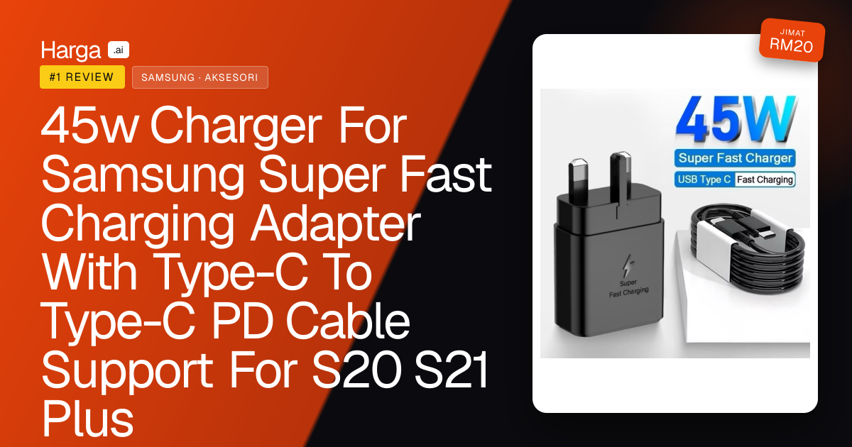 45w Charger For Samsung Super Fast Charging Adapter With Type-C To Type-C PD Cable Support For S20 S21 Plus review