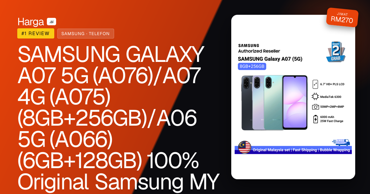 SAMSUNG GALAXY A07 5G (A076)/A07 4G (A075)(8GB+256GB)/A06 5G (A066)(6GB+128GB) 100% Original Samsung MY Set review
