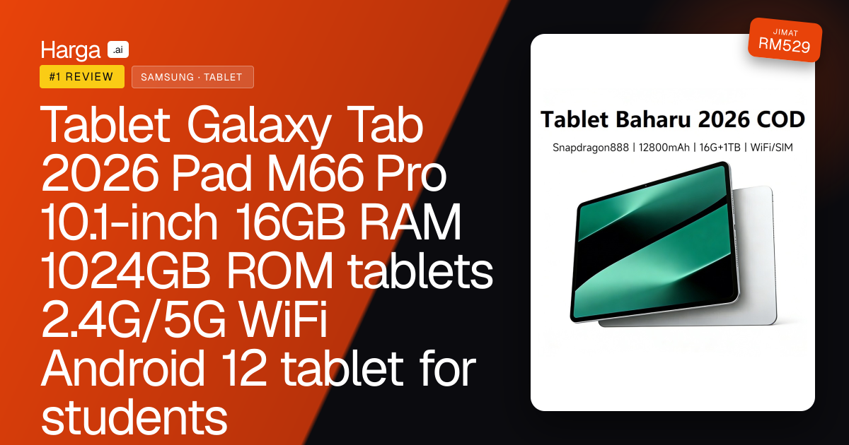 Tablet Galaxy Tab 2026 Pad M66 Pro 10.1-inch 16GB RAM 1024GB ROM tablets 2.4G/5G WiFi Android 12 tablet for students review