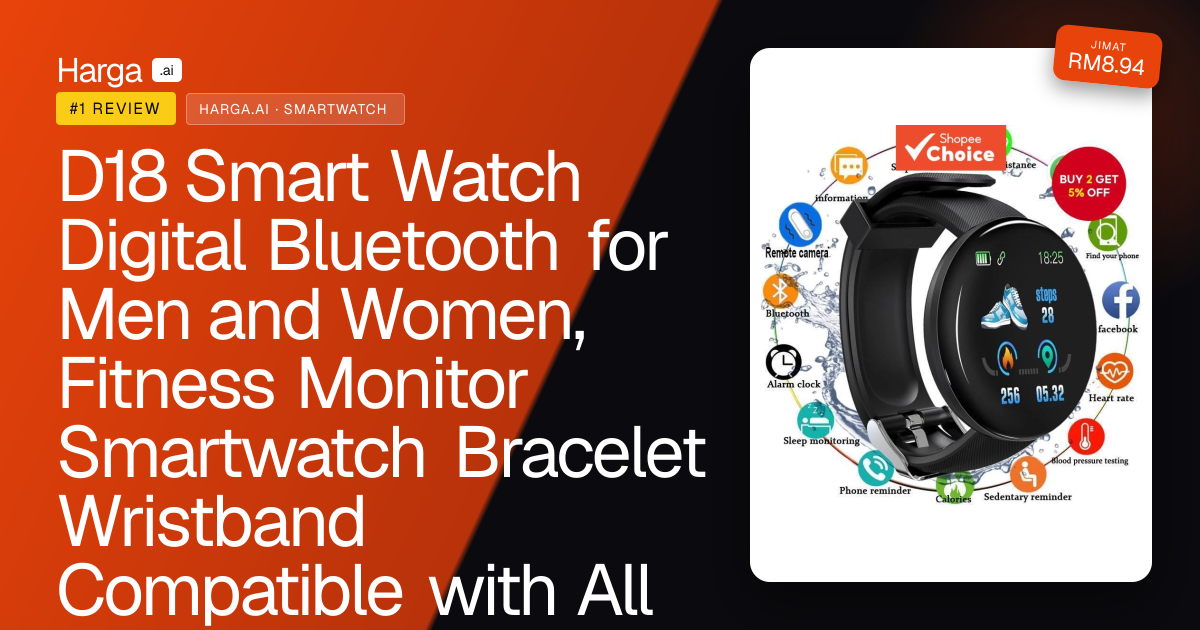  D18 Smart Watch Digital Bluetooth for Men and Women, Fitness Monitor Smartwatch Bracelet Wristband Compatible with All Phones  D18 Jam Tangan Pintar Digital Bluetooth untuk Lelaki dan Wanita Pemantau Kecergasan Gelang Pergelangan Tangan untuk Semua review