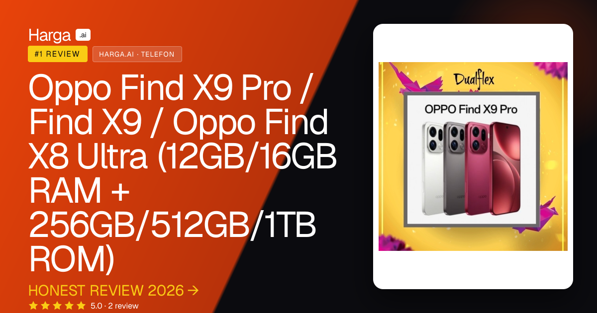 Oppo Find X9 Pro / Find X9 /  Oppo Find X8 Ultra (12GB/16GB RAM + 256GB/512GB/1TB ROM) review