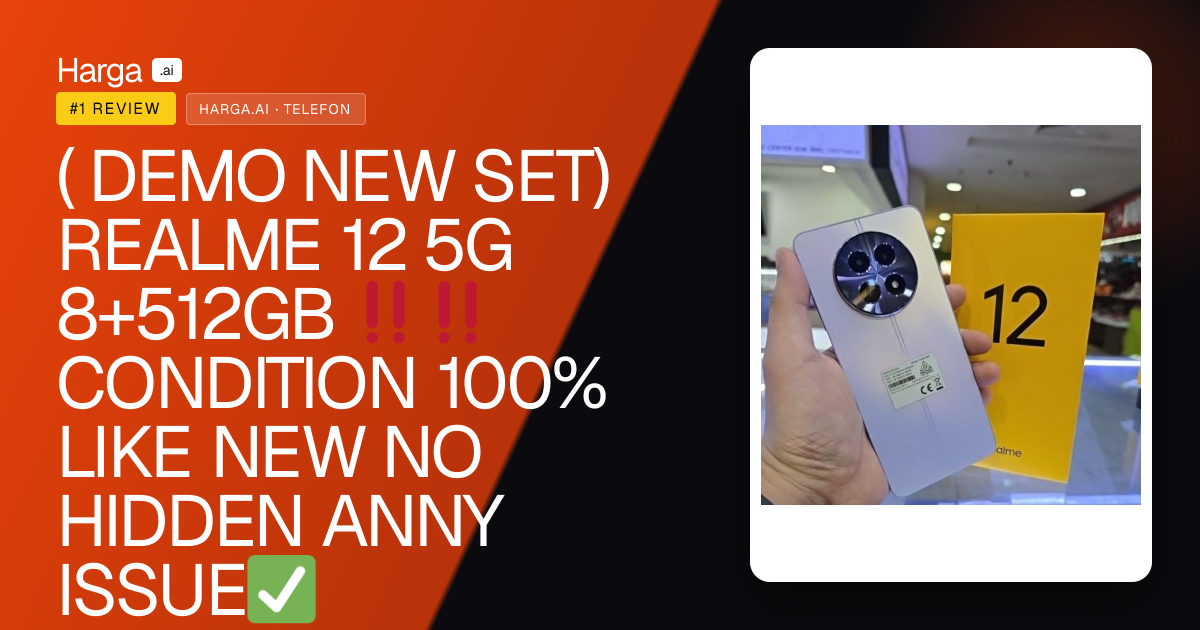 ( DEMO NEW SET) REALME 12 5G 8+512GB ‼️‼️CONDITION 100% LIKE NEW NO HIDDEN ANNY ISSUE✅️ review