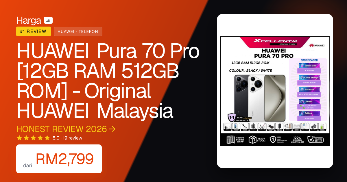 HUAWEI Pura 70 Pro [12GB RAM 512GB ROM] - Original HUAWEI Malaysia review