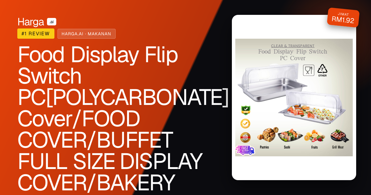 Food Display Flip Switch PC[POLYCARBONATE] Cover/FOOD COVER/BUFFET FULL SIZE DISPLAY COVER/BAKERY DISPLAY FLIP COVER review