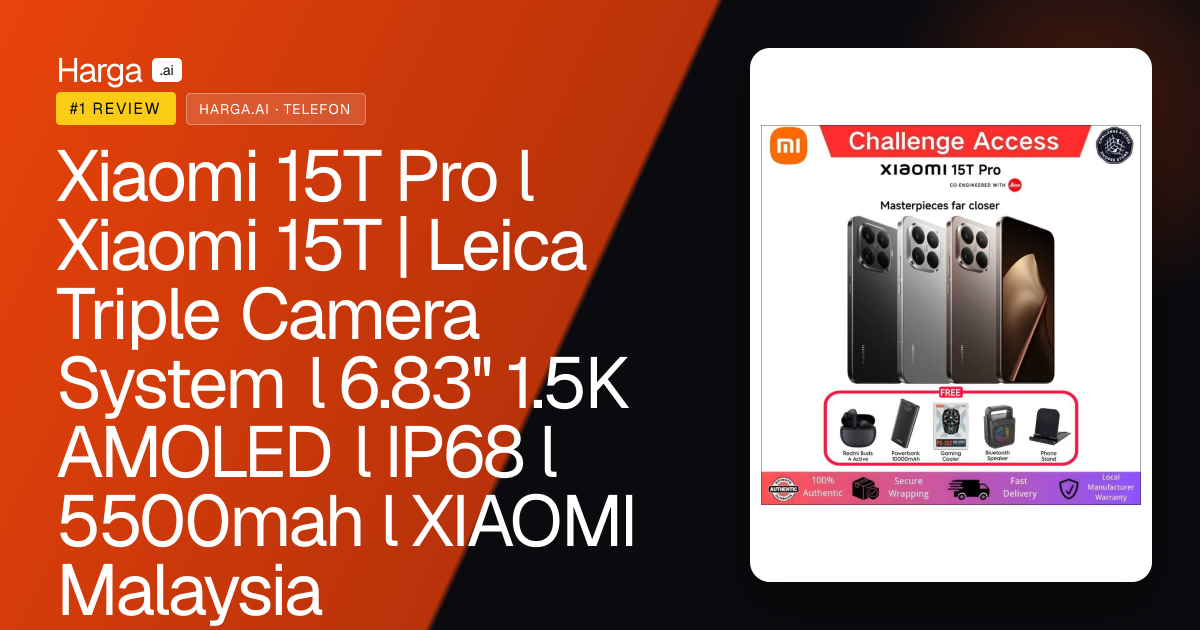 Xiaomi 15T Pro l Xiaomi 15T | Leica Triple Camera System l 6.83'' 1.5K AMOLED l IP68 l 5500mah l XIAOMI Malaysia review