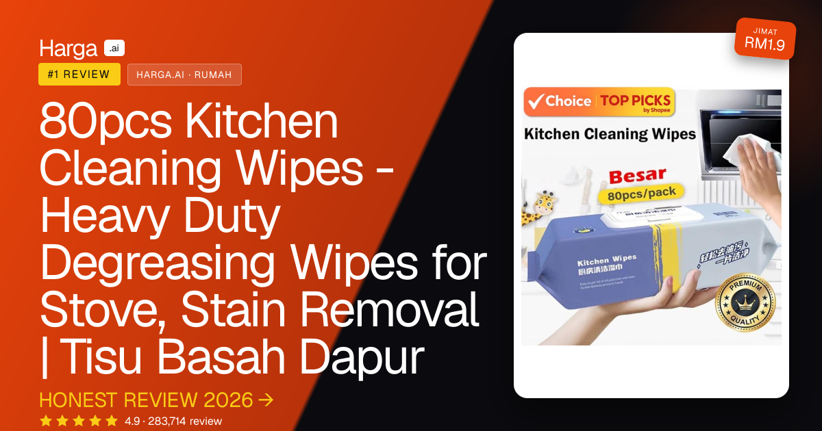 80pcs Kitchen Cleaning Wipes - Heavy Duty Degreasing Wipes for Stove,  Stain Removal | Tisu Basah Dapur review