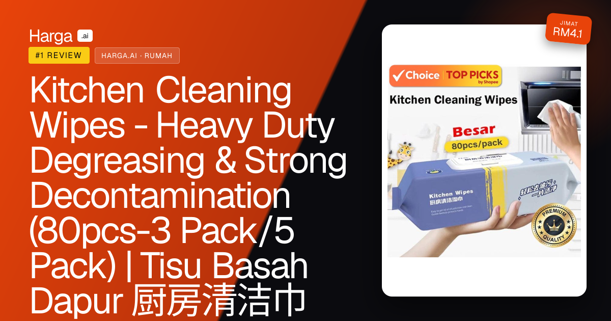   Kitchen Cleaning Wipes - Heavy Duty Degreasing & Strong Decontamination (80pcs-3 Pack/5 Pack) | Tisu Basah Dapur 厨房清洁巾 review
