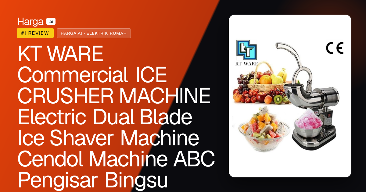 KT WARE Commercial ICE CRUSHER MACHINE Electric Dual Blade Ice Shaver  Machine Cendol Machine ABC Pengisar Bingsu review