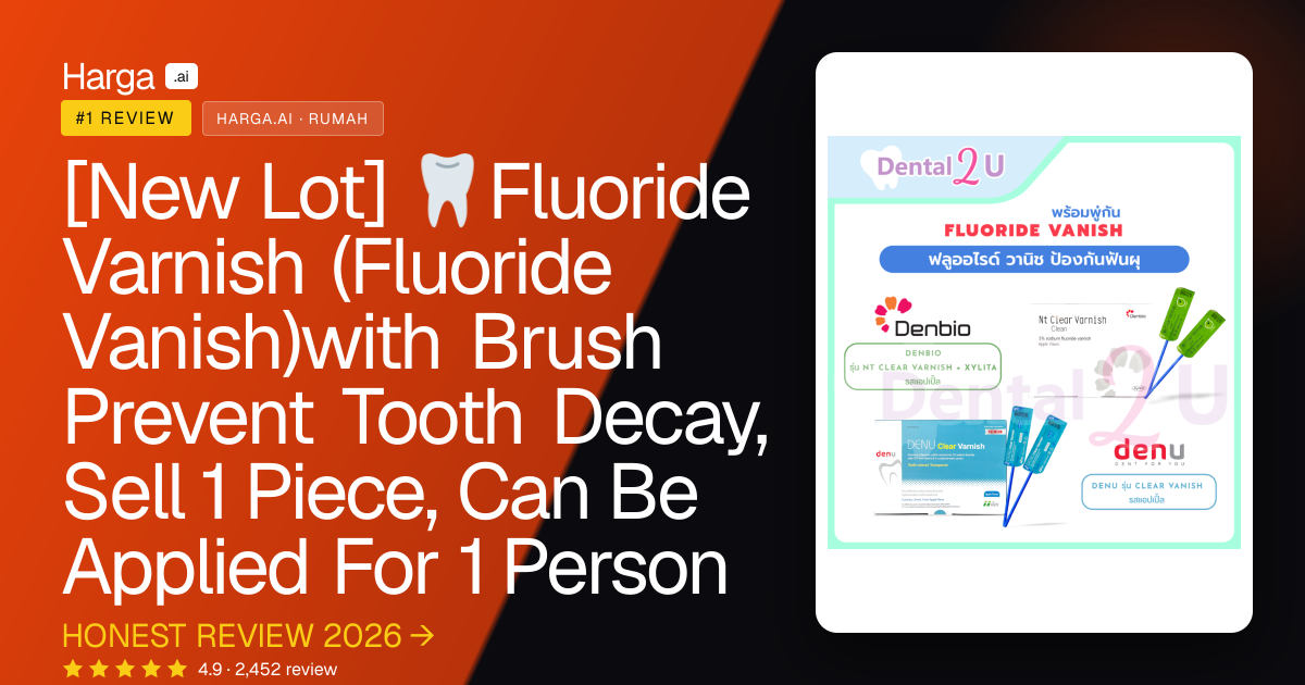 [New Lot] 🦷Fluoride Varnish (Fluoride Vanish)with Brush Prevent Tooth Decay, Sell 1 Piece, Can Be Applied For 1 Person review