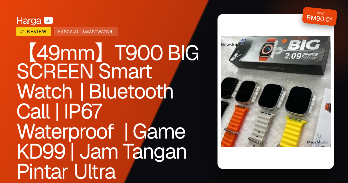 【49mm】T900 BIG SCREEN Smart Watch | Bluetooth Call | IP67 Waterproof | Game KD99 | Jam Tangan Pintar Ultra review
