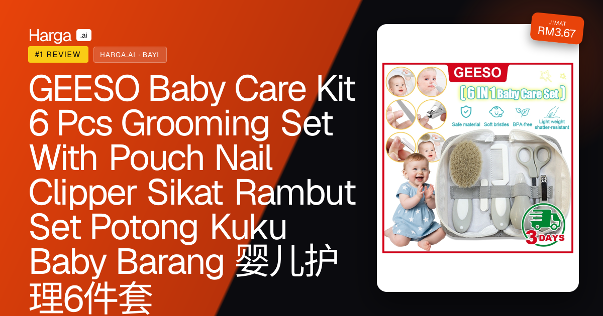 GEESO Baby Care Kit 6 Pcs Grooming Set With Pouch Nail Clipper Sikat Rambut Set Potong Kuku Baby Barang 婴儿护理6件套 review