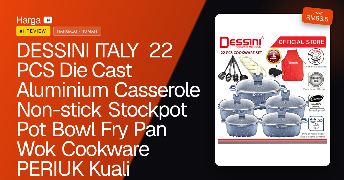 DESSINI ITALY 22 PCS Die Cast Aluminium Casserole Non-stick Stockpot Pot Bowl Fry Pan Wok Cookware PERIUK Kuali review