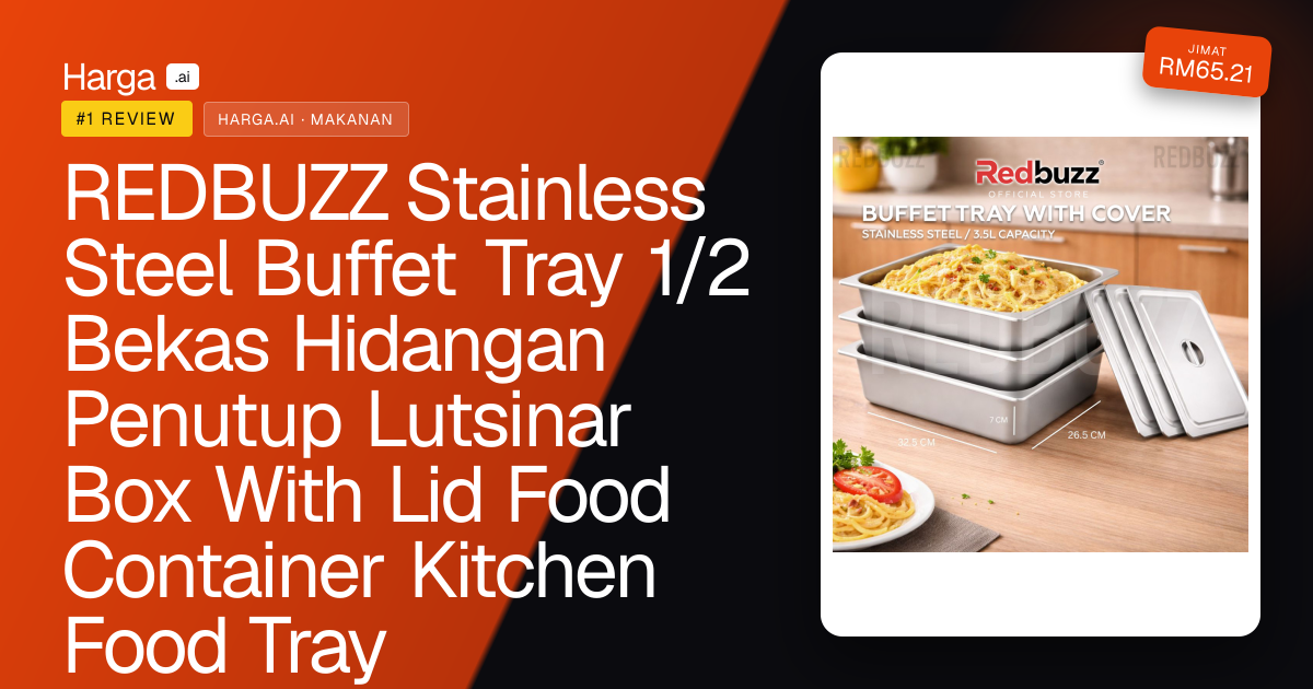 REDBUZZ Stainless Steel Buffet Tray 1/2 Bekas Hidangan Penutup Lutsinar Box With Lid Food Container Kitchen Food Tray review