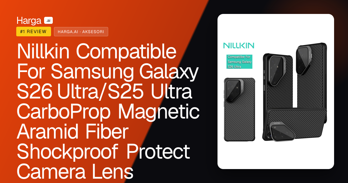 Nillkin Compatible For Samsung Galaxy S26 Ultra/S25 Ultra CarboProp Magnetic Aramid Fiber Shockproof Protect Camera Lens Kickstand Hard Back Cover Phone Case Casing Shell review