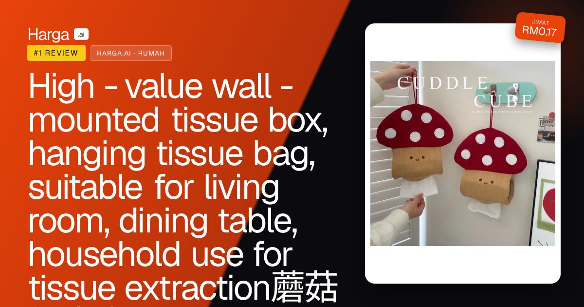 High - value wall - mounted tissue box, hanging tissue bag, suitable for living room, dining table, household use for tissue extraction蘑菇纸巾盒-282 review