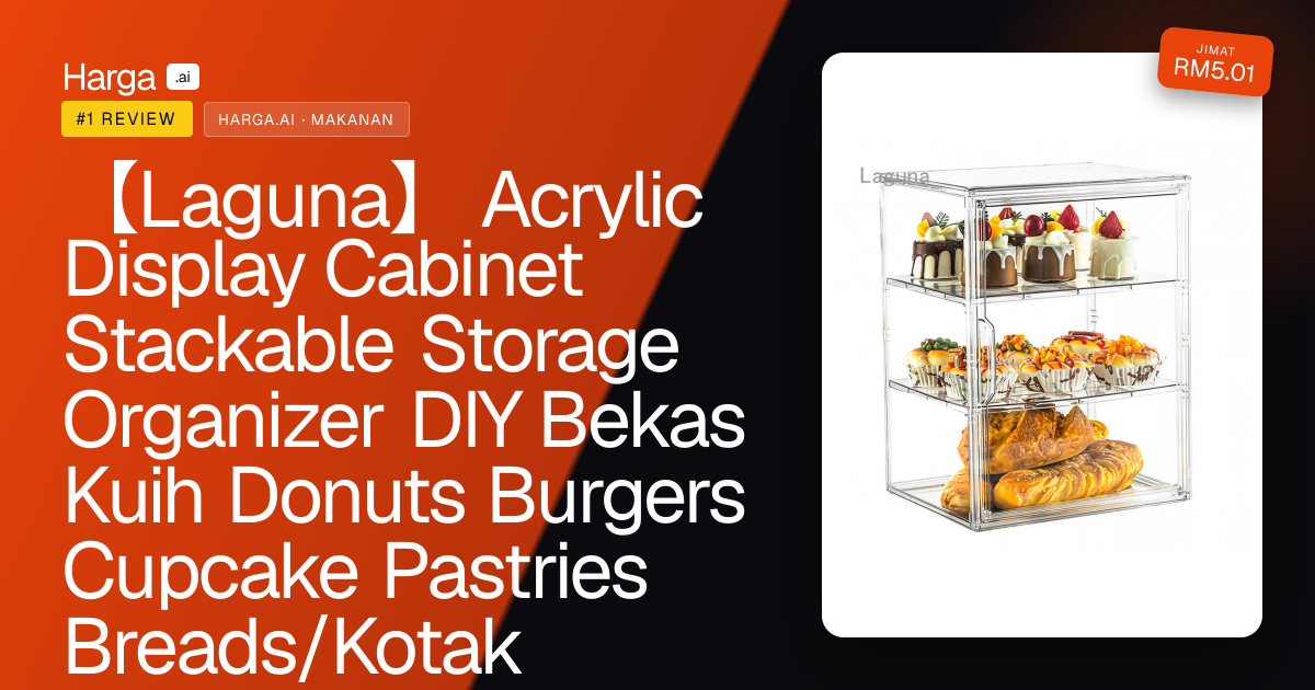 【Laguna】 Acrylic Display Cabinet Stackable Storage Organizer DIY Bekas Kuih Donuts Burgers Cupcake Pastries Breads/Kotak Paparan Akrilik Jelas, 3 Tingkat, untuk Roti, Kedap Udara, Penyusun Penyimpanan Makanan 亚克力展示盒 review