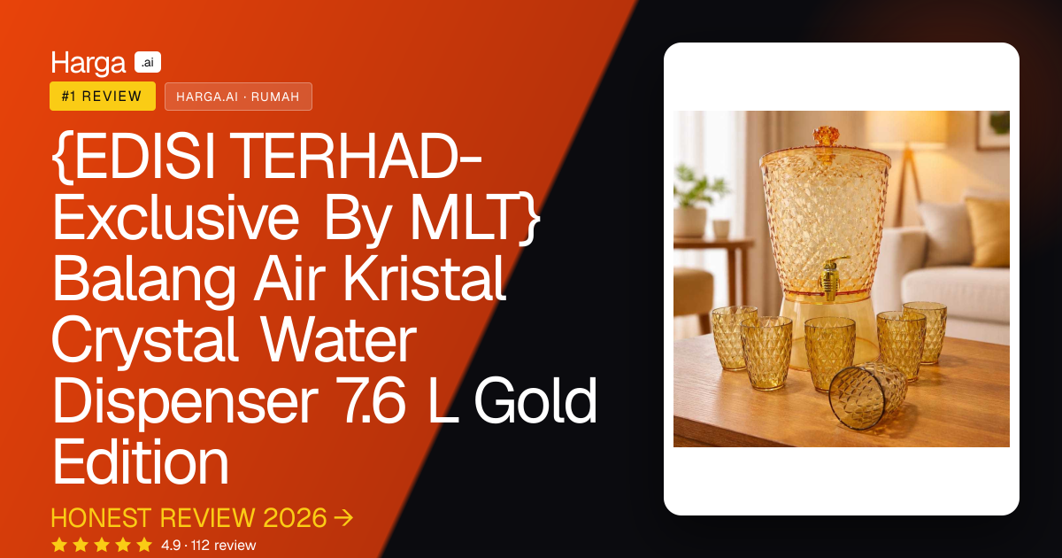 {EDISI TERHAD- Exclusive By MLT}  Balang Air Kristal Crystal Water Dispenser 7.6 L Gold Edition review