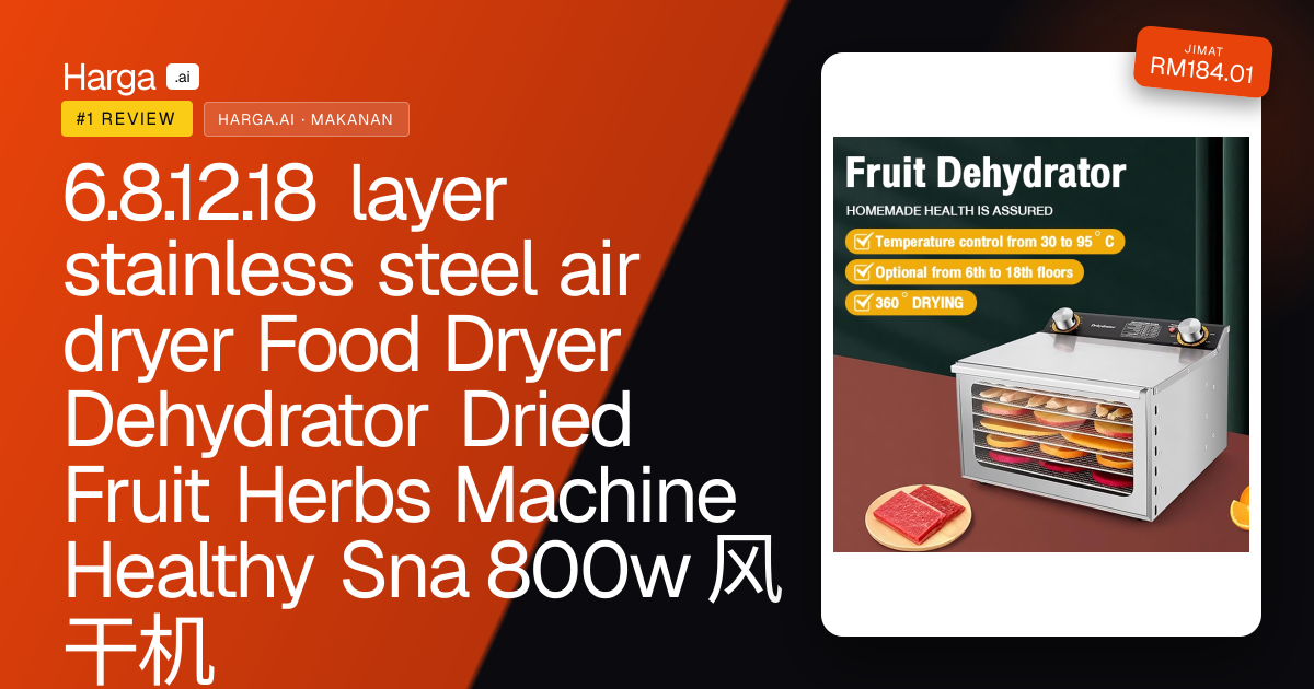 6.8.12.18 layer stainless steel air dryer Food Dryer Dehydrator Dried Fruit Herbs Machine Healthy Sna 800w 风干机 review