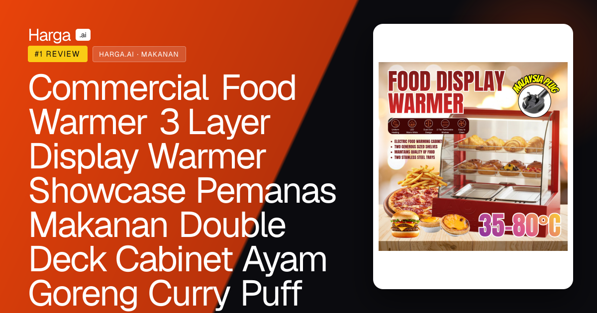 Commercial Food Warmer 3 Layer Display Warmer Showcase Pemanas Makanan Double Deck Cabinet Ayam Goreng Curry Puff Cake review