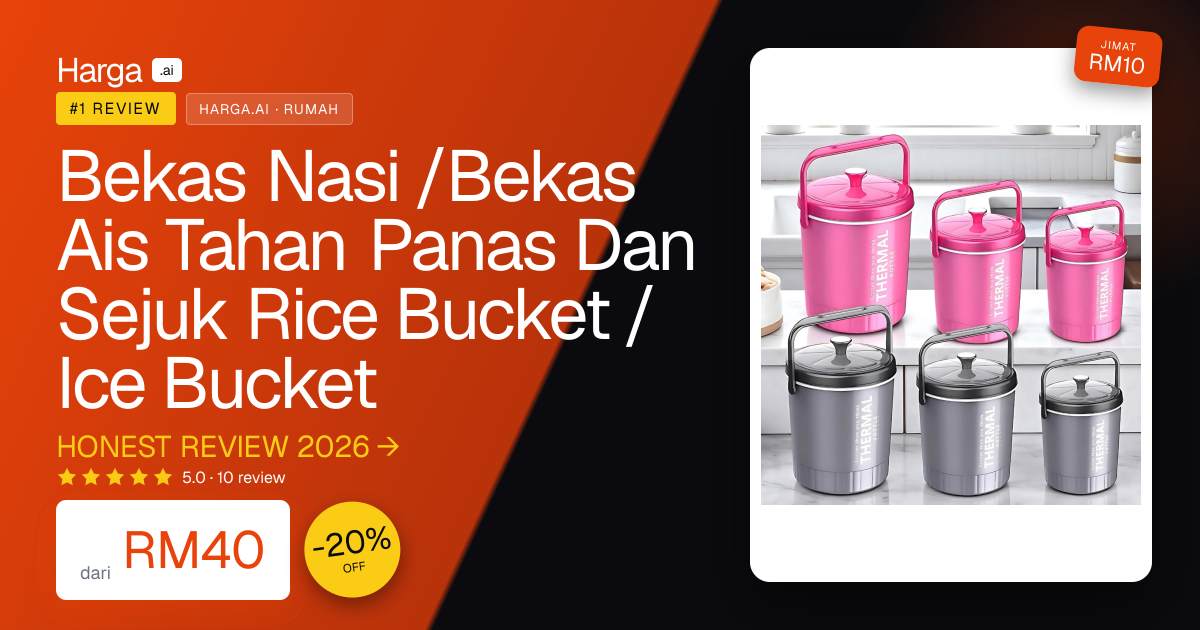 Bekas Nasi /Bekas Ais Tahan Panas Dan Sejuk Rice Bucket / Ice Bucket review