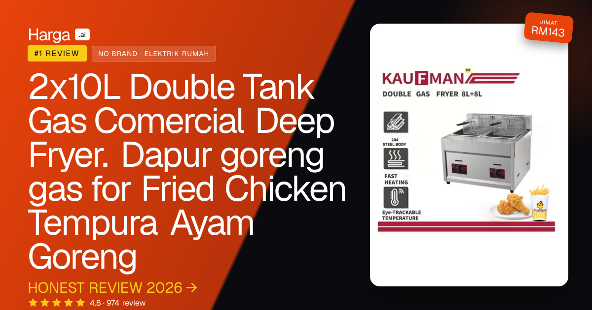 2x10L Double Tank Gas Comercial Deep Fryer. Dapur goreng gas for Fried Chicken Tempura Ayam Goreng review