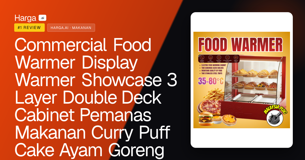 Commercial Food Warmer Display Warmer Showcase 3 Layer Double Deck Cabinet Pemanas Makanan Curry Puff Cake Ayam Goreng review