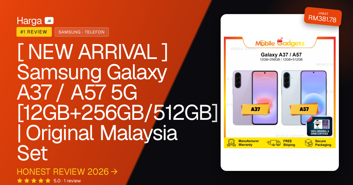 [ NEW ARRIVAL ] Samsung Galaxy A37 / A57 5G [12GB+256GB/512GB] | Original Malaysia Set review