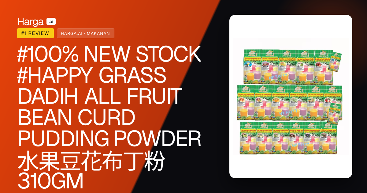 #100% NEW STOCK #HAPPY GRASS DADIH ALL FRUIT BEAN CURD PUDDING POWDER  水果豆花布丁粉 310GM review