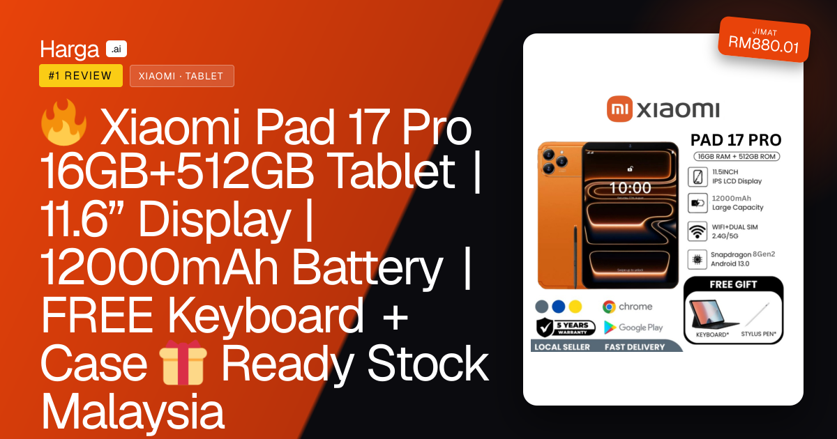 🔥 Xiaomi Pad 17 Pro 16GB+512GB Tablet | 11.6” Display | 12000mAh Battery | FREE Keyboard + Case 🎁 Ready Stock Malaysia review